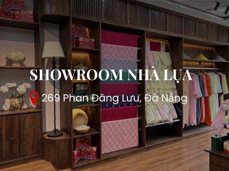 NHÀ LỤA ĐÀ NẴNG, CHÍNH THỨC KHAI TRƯƠNG SHOWROOM KHÔNG GIAN LỤA TƠ TẰM MỚI VÀO NGÀY 14.5