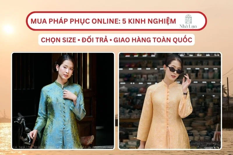 Mua Pháp Phục Online Uy Tín Kinh Nghiệm Chọn Size, Đổi Trả & Giao Hàng Toàn Quốc