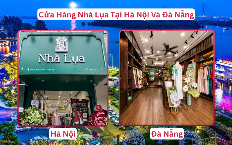 Chi Nhánh Cửa Hàng Nhà Lụa Phục Vụ Khách Hàng Cần Thơ