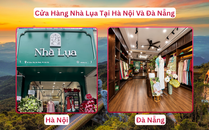 Chi Nhánh Cửa Hàng Nhà Lụa Phục Vụ Khách Hàng Đà Nẵng Trả Lời Cho Câu Hỏi đi Đà Nẵng mặc gì