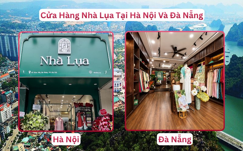 Chi Nhánh Cửa Hàng Nhà Lụa Phục Vụ Khách Hàng Hạ Long