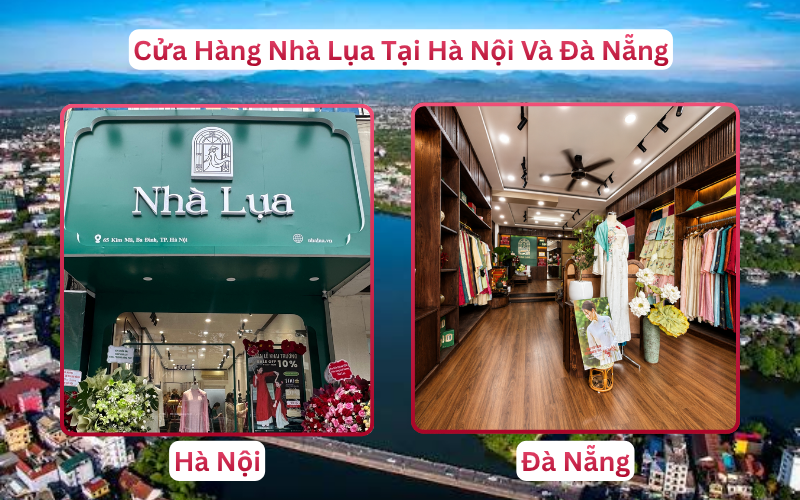 Chi Nhánh Cửa Hàng Nhà Lụa Phục Vụ Khách Hàng Huế