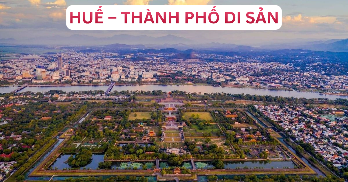 Đi Huế Mặc Gì – Thành Phố Di Sản Cổ Kính & Thơ Mộng Đầy Hồn Việt