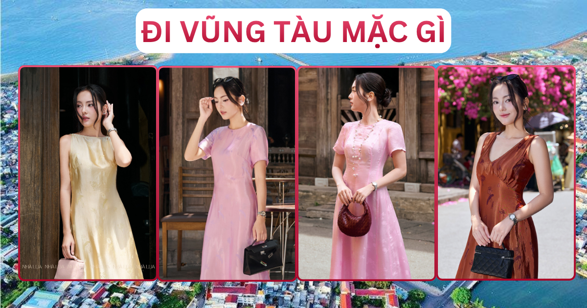 Đi Mặc Gì Outfit Và Địa Điểm Nổi Bật Vũng Tàu