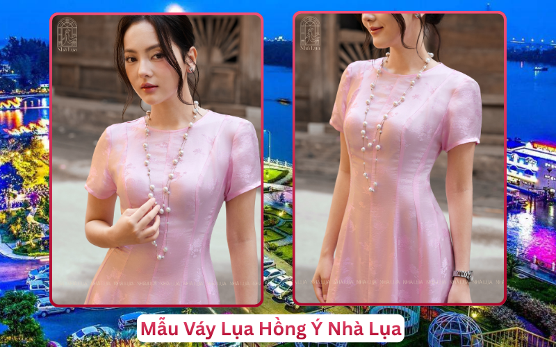 Mẫu Váy Lụa Hồng Ý Nhà Lụa Cần Thơ