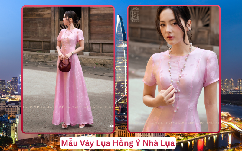 Mẫu Váy Lụa Hồng Ý Nhà Lụa Hồ Chí Minh