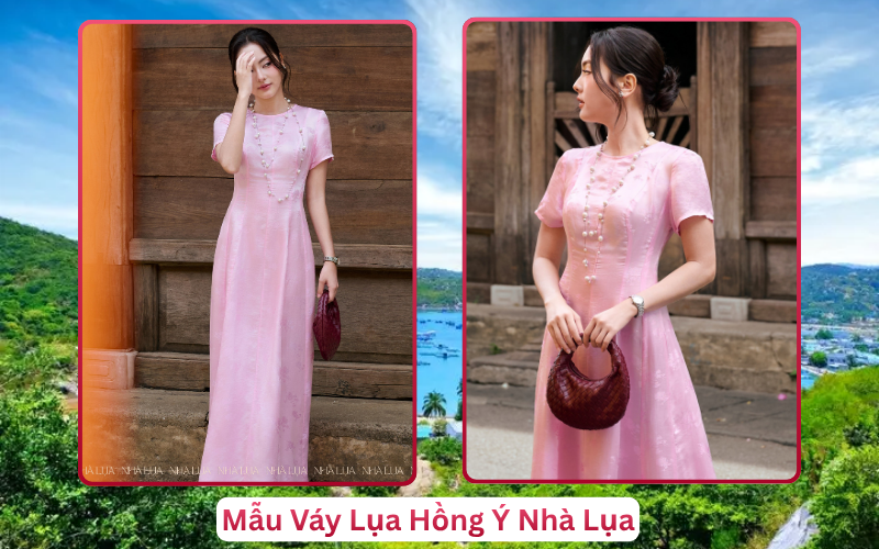 Mẫu Váy Lụa Hồng Ý Nhà Lụa Phan Rang