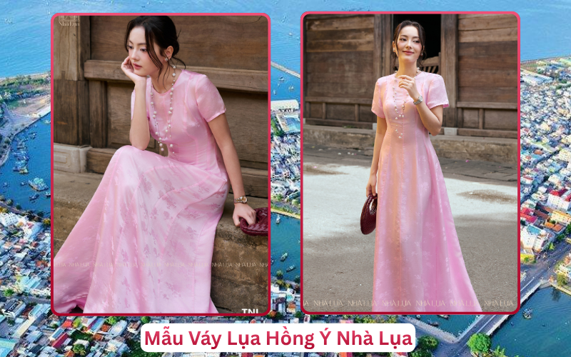 Mẫu Váy Lụa Hồng Ý Nhà Lụa Vũng Tàu