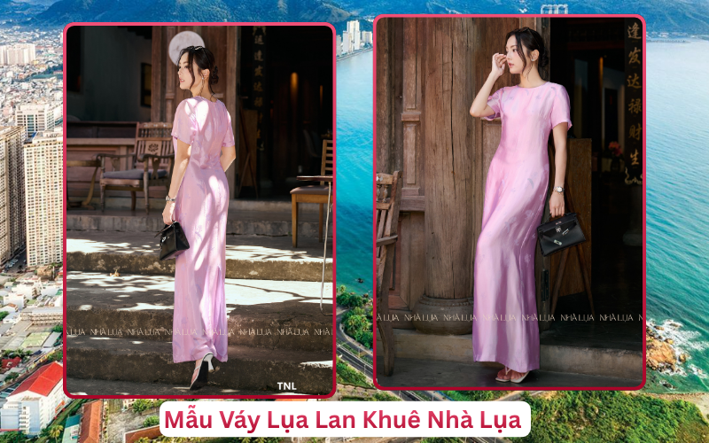 Mẫu Váy Lụa Lan Khuê Nhà Lụa Cam Ranh
