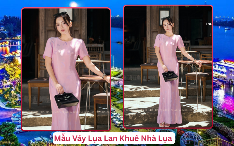 Mẫu Váy Lụa Lan Khuê Nhà Lụa Cần Thơ