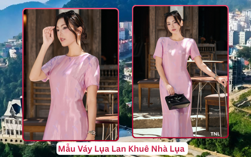 Mẫu Váy Lụa Lan Khuê Nhà Lụa Tam Đảo