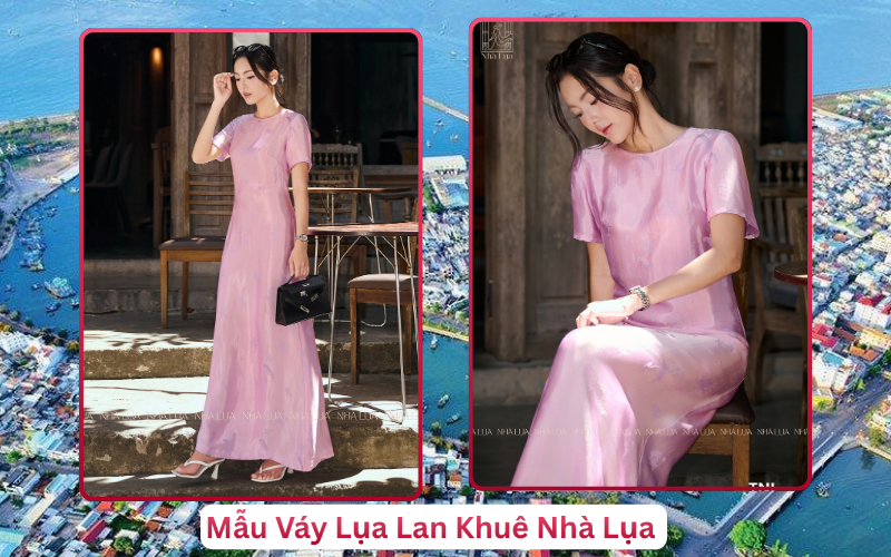 Mẫu Váy Lụa Lan Khuê Nhà Lụa Vũng Tàu