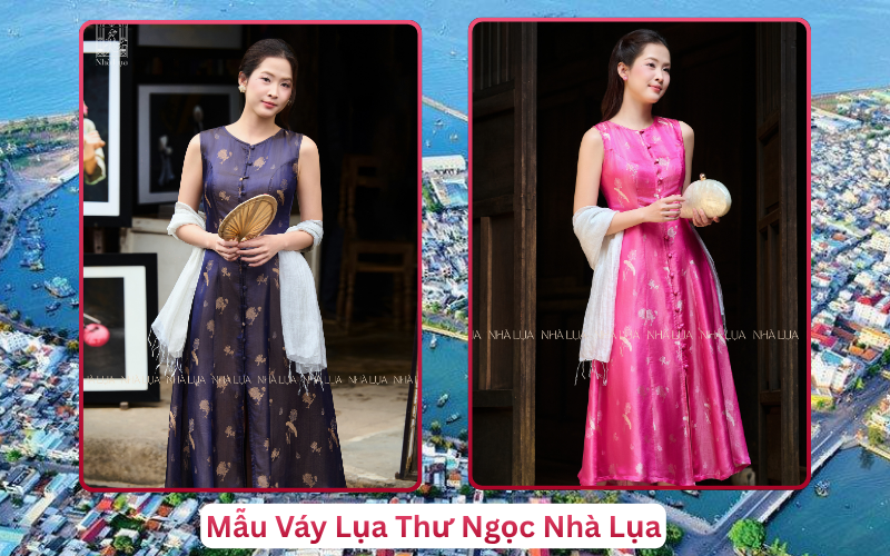 Mẫu Váy Lụa Thư Ngọc Nhà Lụa Phan Thiết