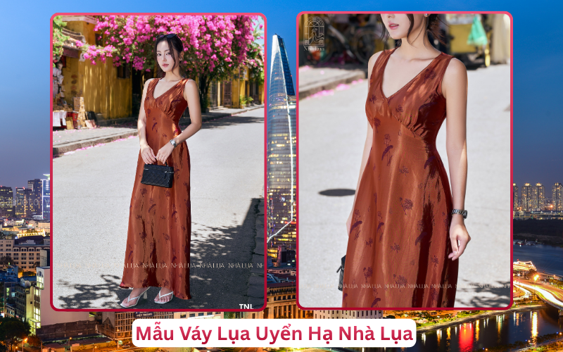 Mẫu Váy Lụa Uyển Hạ Nhà Lụa Hồ Chí Minh