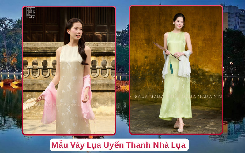 Mẫu Váy Lụa Uyển Thanh Nhà Lụa Hà Nội