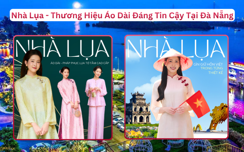 Thương Hiệu Thời Trang Lụa Cao Cấp Nhà Lụa Phục Vụ Cần Thơ