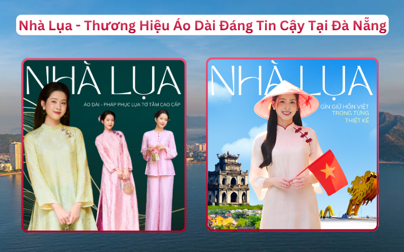 Thương Hiệu Thời Trang Lụa Cao Cấp Nhà Lụa Phục Vụ Nha Trang