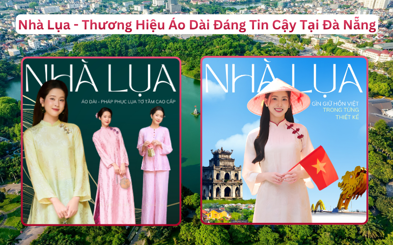 Thương Hiệu Thời Trang Lụa Cao Cấp Nhà Lụa Phục Vụ Vinh