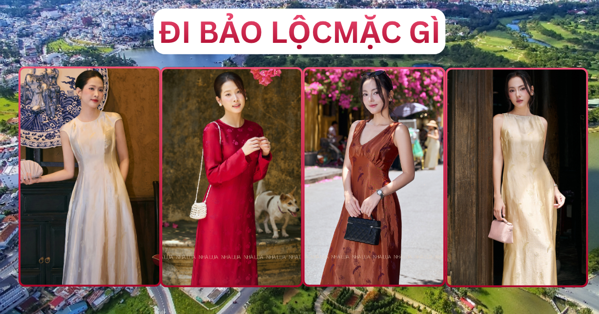 Đi Bảo Lộc Mặc Gì Outfit Và Địa Điểm Nổi Bật