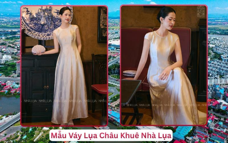 Mẫu Váy Lụa Châu Khuê Nhà Lụa Hải Phòng