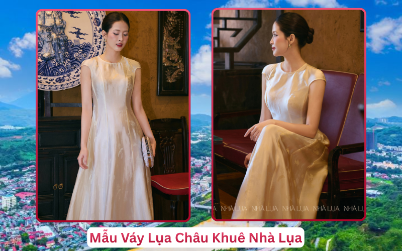 Mẫu Váy Lụa Châu Khuê Nhà Lụa Lào Cai