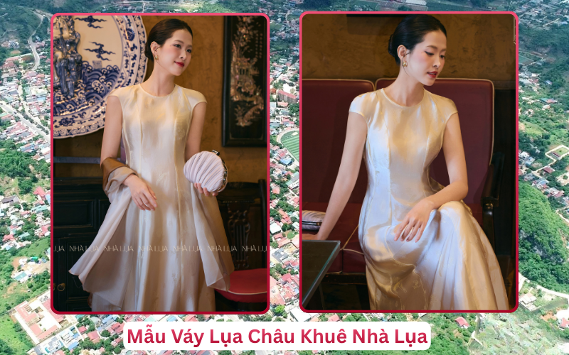 Mẫu Váy Lụa Châu Khuê Nhà Lụa Mộc Châu