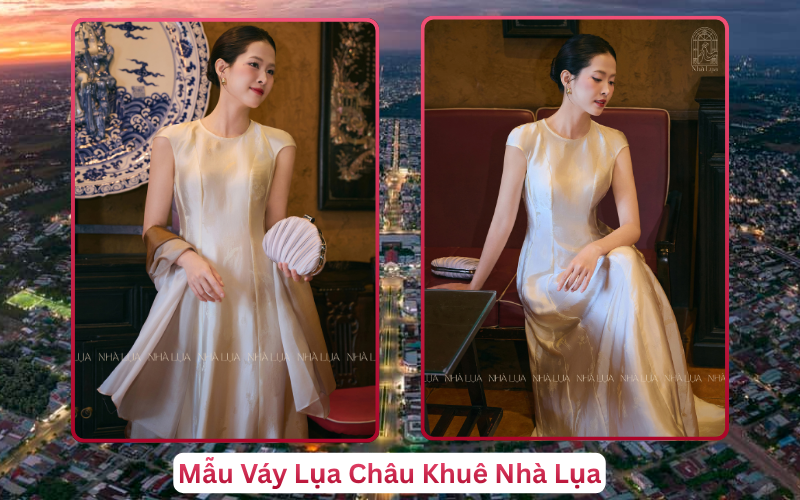 Mẫu Váy Lụa Châu Khuê Nhà Lụa Tây Ninh