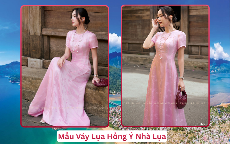 Mẫu Váy Lụa Hồng Ý Nhà Lụa Lăng Cô