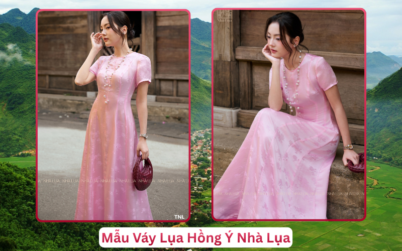 Mẫu Váy Lụa Hồng Ý Nhà Lụa Mai Châu