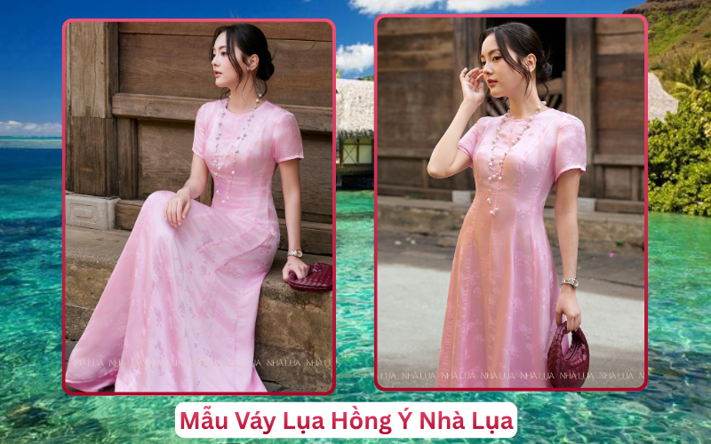 Mẫu Váy Lụa Hồng Ý Nhà Lụa Phú Quốc