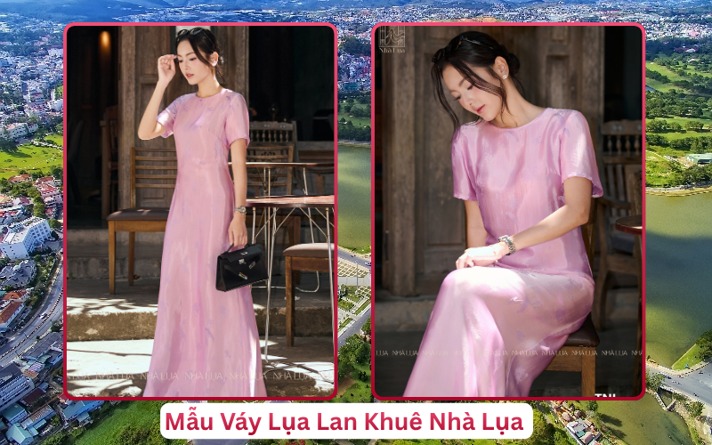 Mẫu Váy Lụa Lan Khuê Nhà Lụa Lâm Đồng