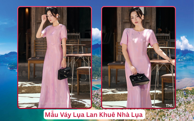 Mẫu Váy Lụa Lan Khuê Nhà Lụa Lăng Cô