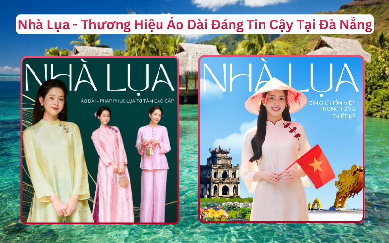 Thương Hiệu Thời Trang Lụa Cao Cấp Nhà Lụa Phục Vụ Phú Quốc