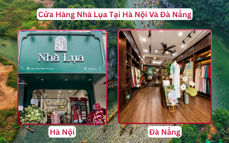 Cửa Hàng Nhà Lụa Tại Hà Nội Và Đà Nẵng
