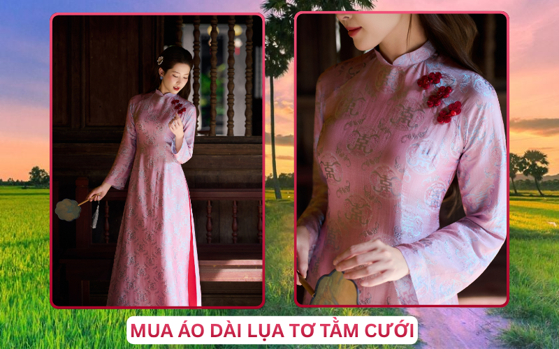 Mua Áo Dài Lụa Tơ Tằm Cưới Tại An Giang