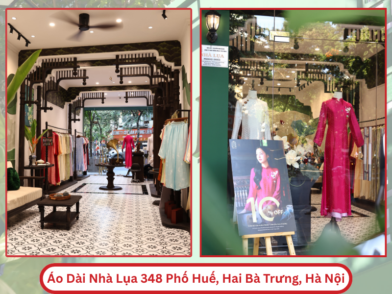 Thương Hiệu Áo Dài Nhà Lụa Tại 348 Phố Huế, Hai Bà Trưng, Hà Nội